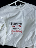 Interrupt Anxiety With Gratitude Tee