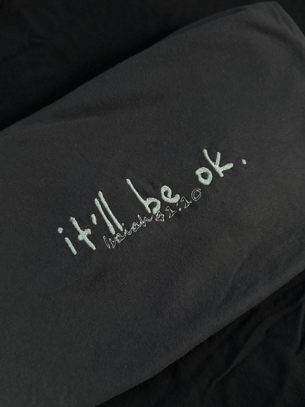 It’ll be ok. Isaiah 41:10 Tee