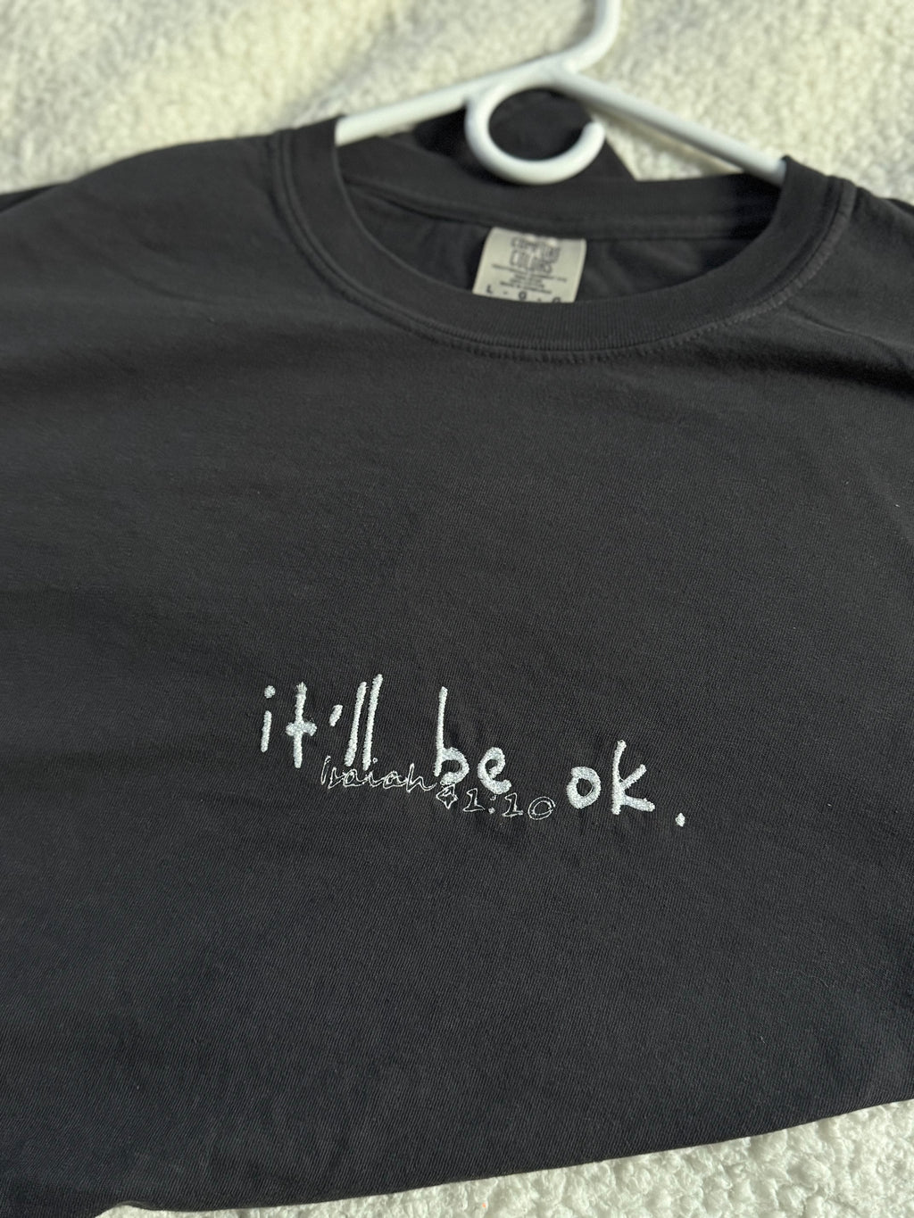 It’ll be ok. Isaiah 41:10 Tee